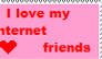I love my internet friends