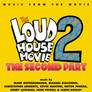 The Loud House Movie 2 The Second Part Music