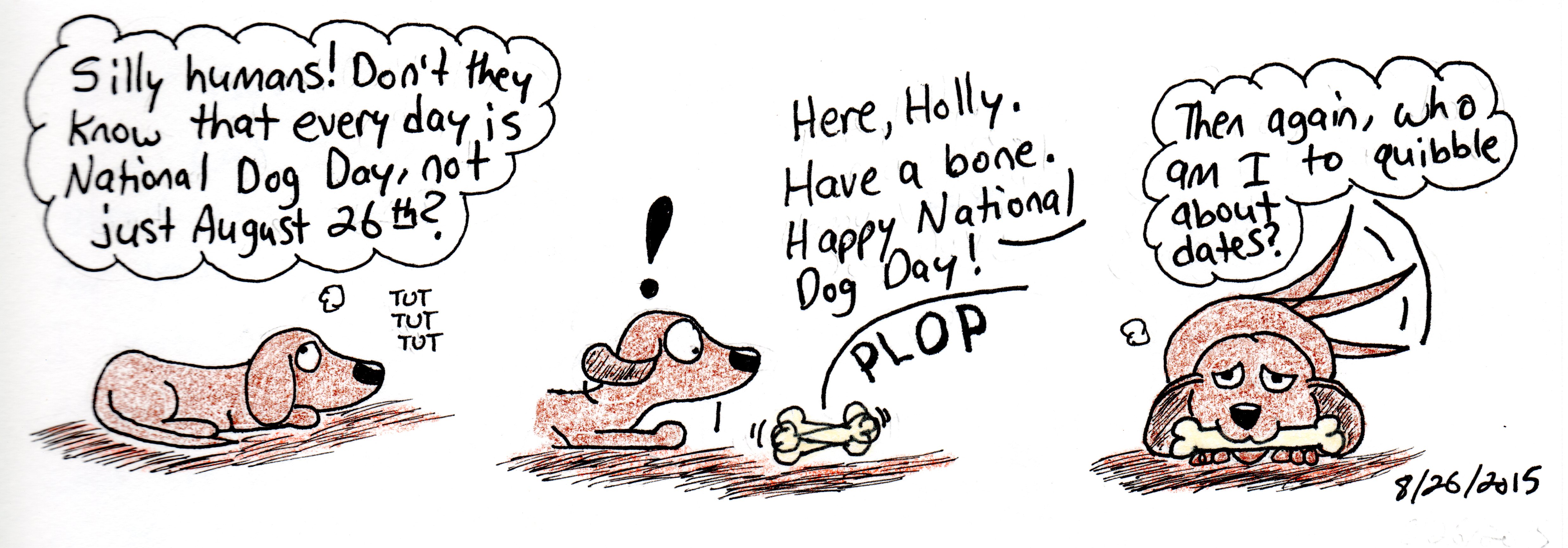 Every Day is National Dog Day...Maybe