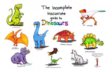 The Incomplete Inaccurate Guide to Dinosaurs