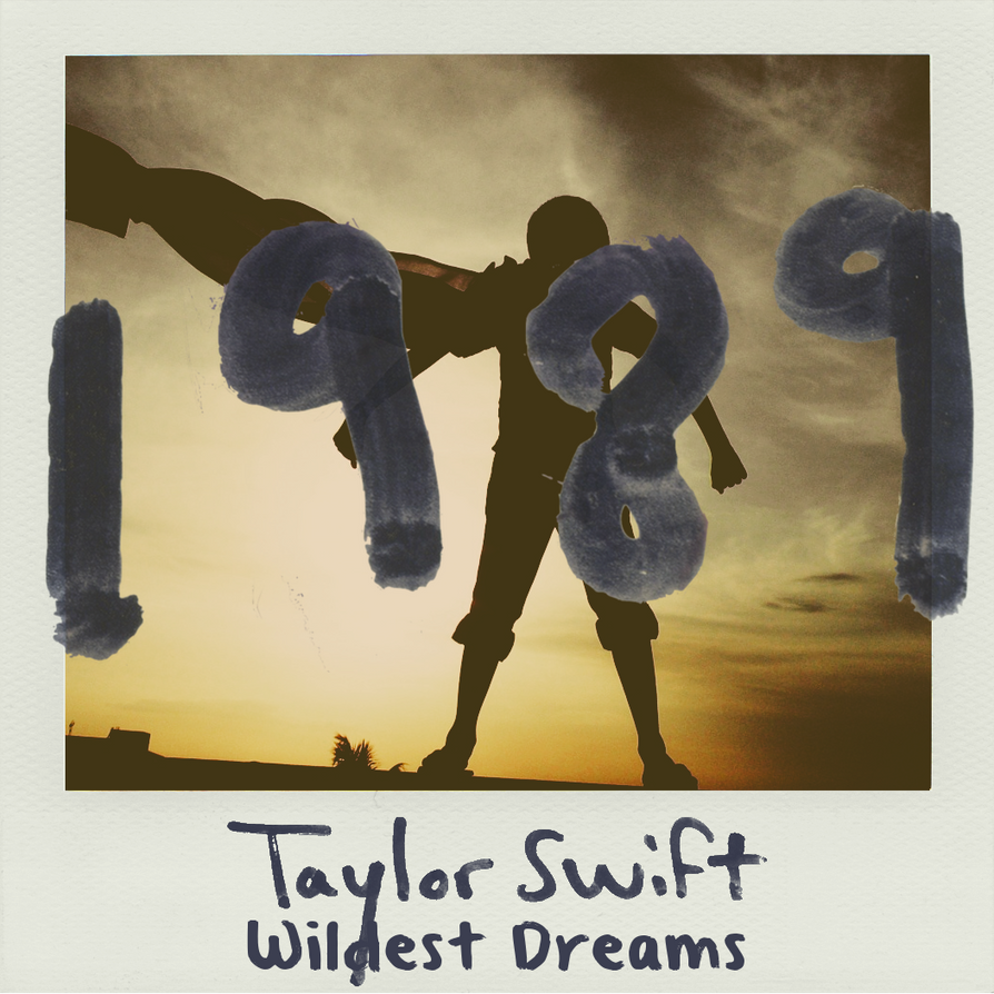 Wildest Dreams - Taylor Swift (1989) by sparkylightning3 on DeviantArt