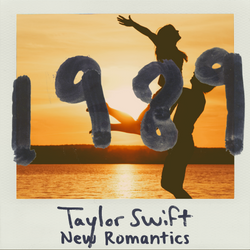 New Romantics - Taylor Swift (1989)