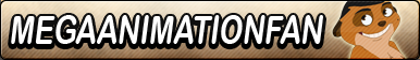 MegaAnimationFan -Fan button