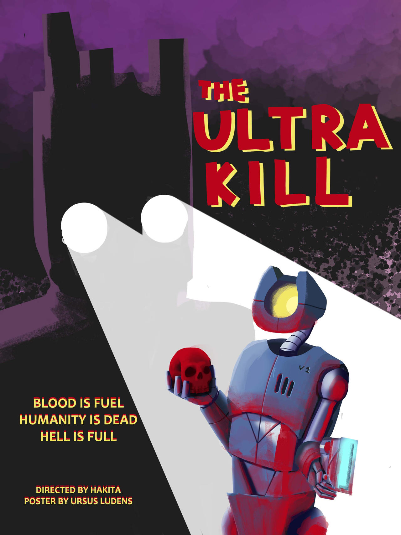 Ultra Kill Robe THE ULTRA KILL poster by ursusludens on DeviantArt
