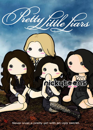 Pretty Little Liars by NickyToons