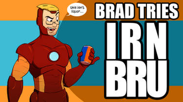 Brad Tries Irn Bru