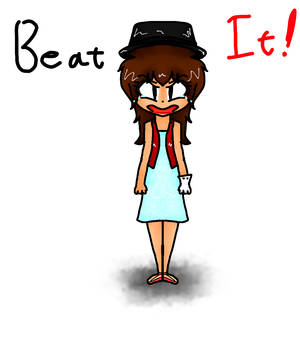 Beat it!