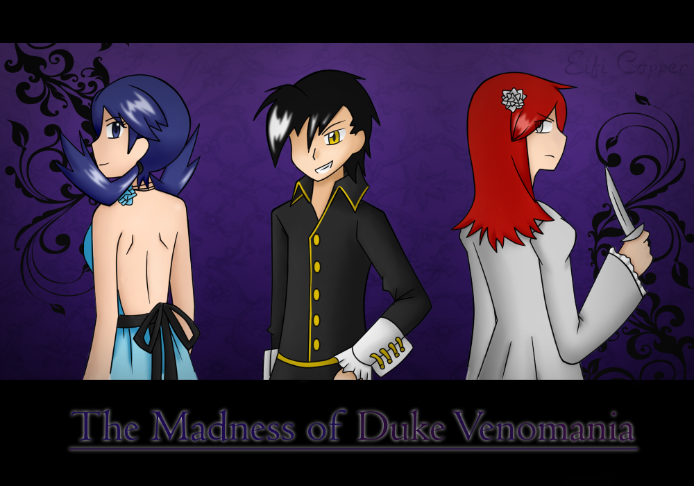 The Madness of Duke Venomania - Pokespe Style