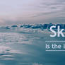 Sky Is The Limit