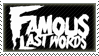 Famous Last Words Stamp by FreyaRys