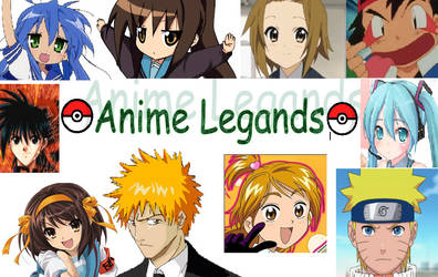 Anime Legands