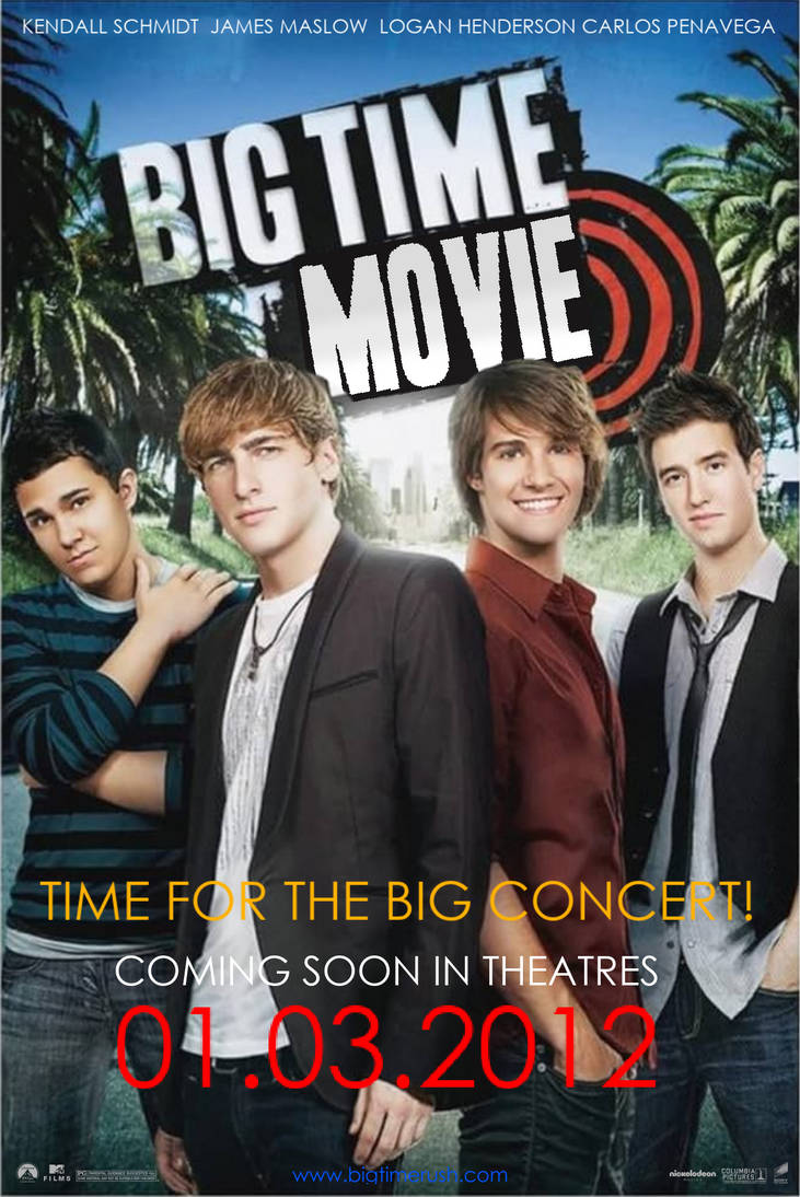 2012 Time Big Time Movie (2012) (AU/Theatrical Movie) by KingOf2010 on DeviantArt