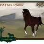456 EM's Zolomir SOLD