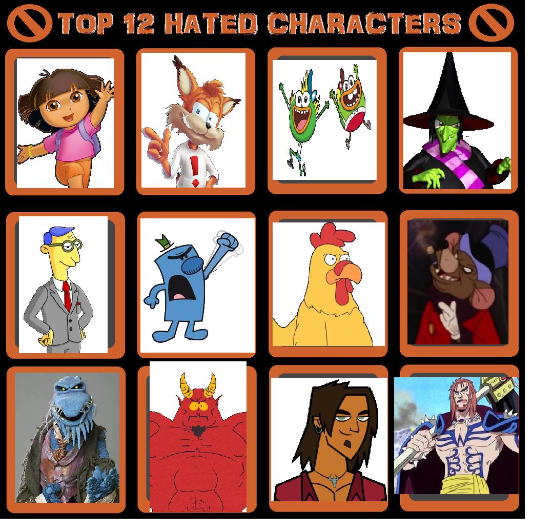 My Top 12 Hated Characters Meme My Version By Saucerofperil On Deviantart My Top 12 Hated Characters Meme My Version By Saucerofperil On Deviantart