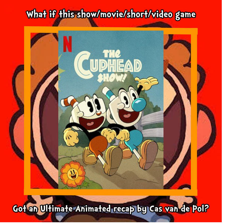The Cuphead Show: Now Streaming  Woah! We managed to snag this