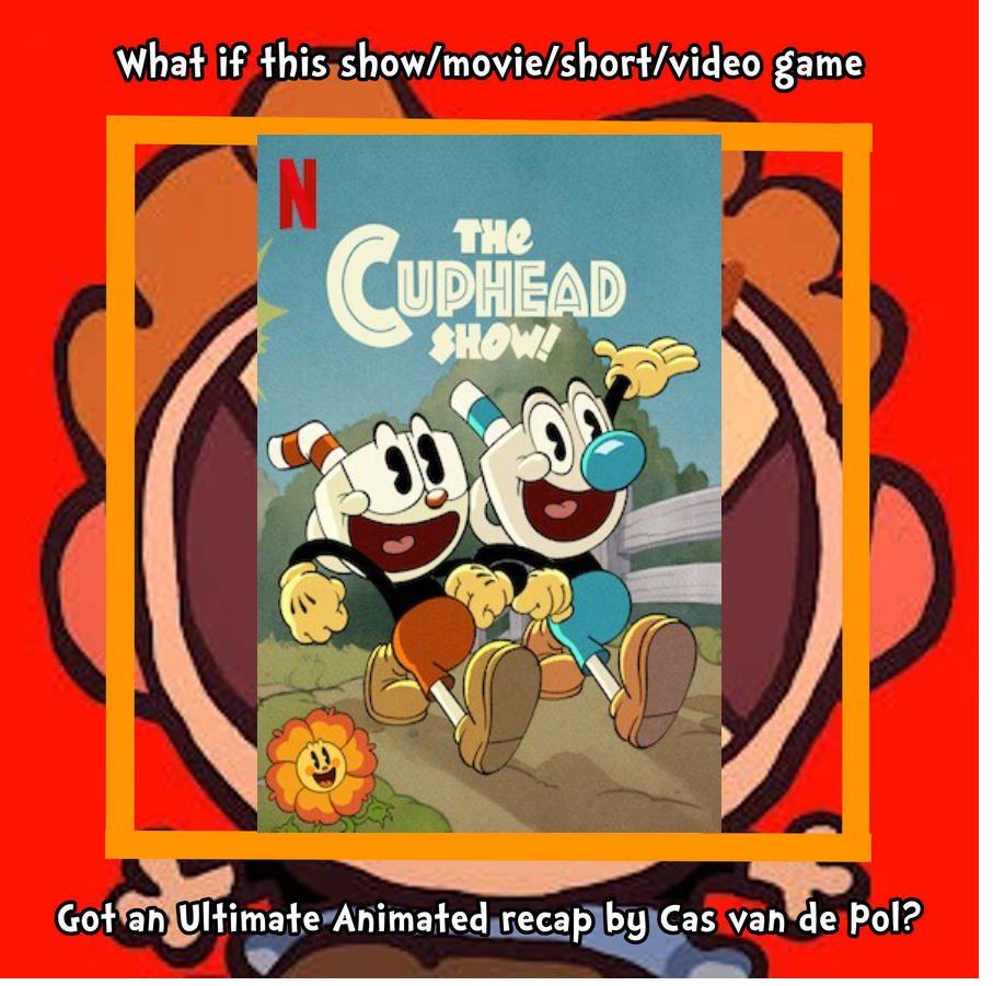 The Cuphead Show! Season 4 by 31122022Eil on DeviantArt