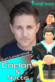 Yuri Lowenthal as Caelan and Noctis