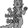 $3 weasel base