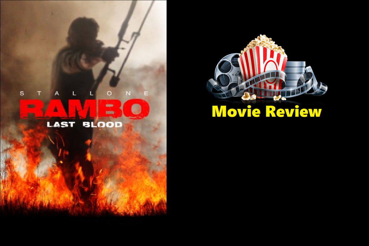 Rambo: Last Blood (2019) Review by Jacob-the-Fox-Critic on DeviantArt