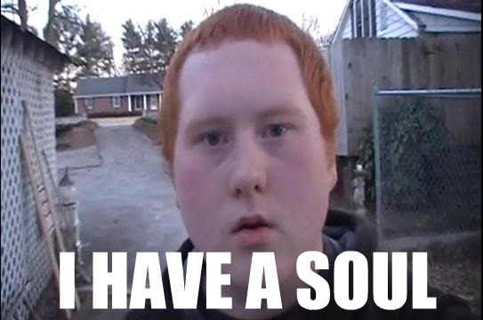 Ginger's have souls