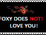 Foxy doesn't love you stamp