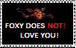 Foxy doesn't love you stamp