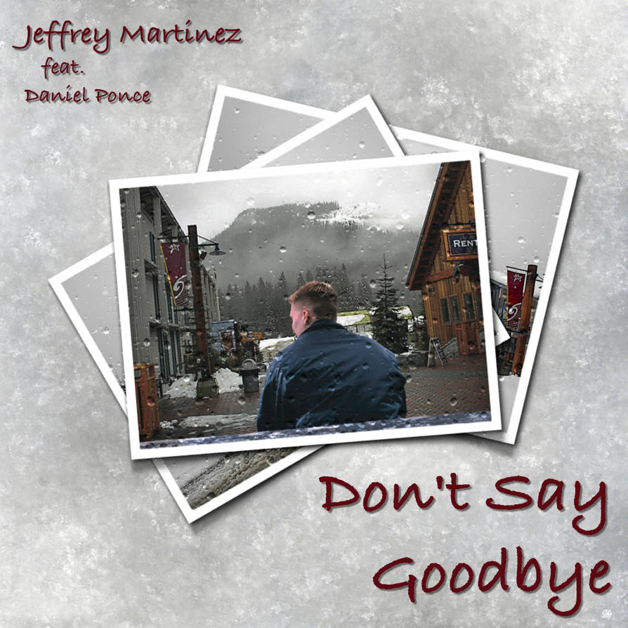 Don't Say Goodbye