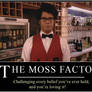 The Moss Factor