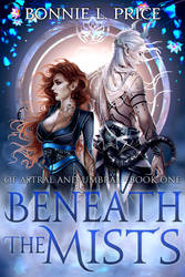 Of Astral and Umbral: Beneath the Mists