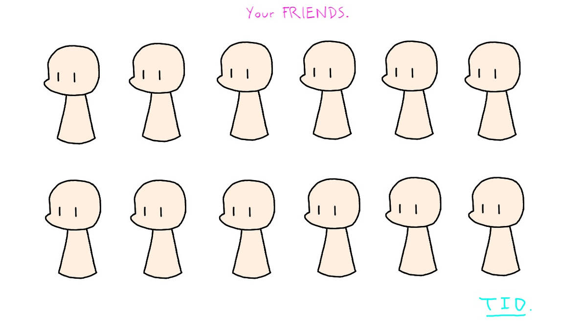 Your friends (Body base) by Thingooooooo on DeviantArt