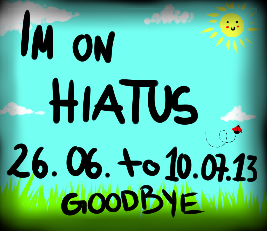 Hiatus  :c GERMAN DATES