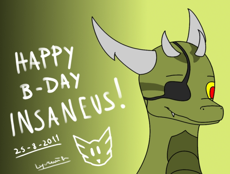 Happy b-day Insaneus