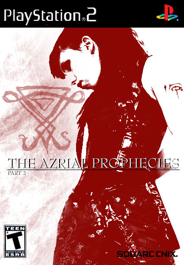 The Azrial Prophecies: Part 2