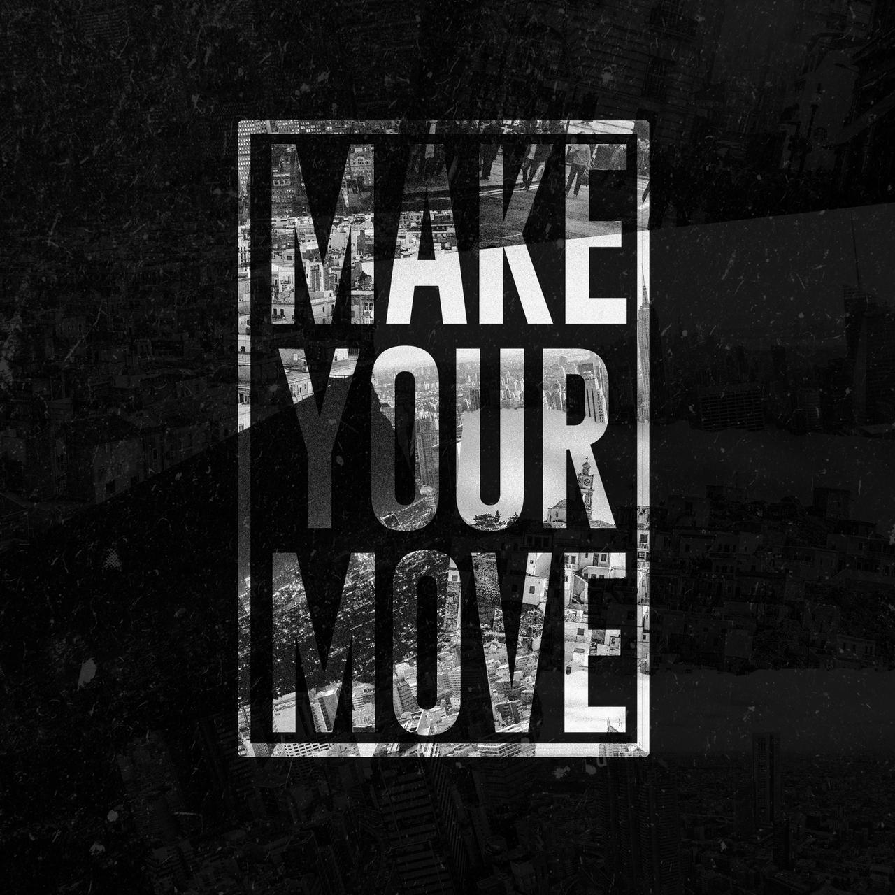 Make Your Move by TotalRiot on DeviantArt