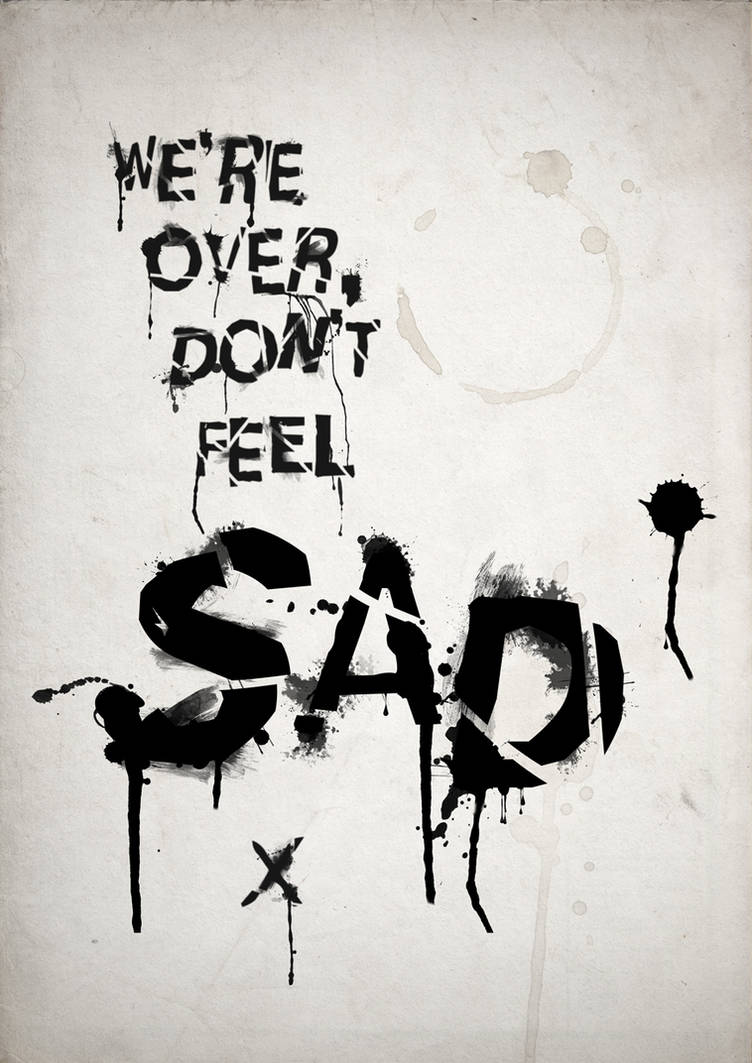 Sadness Typography Typographic Emotion - Sad by Enn-SRSBusiness on DeviantArt