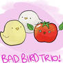 Bad Bird Trio