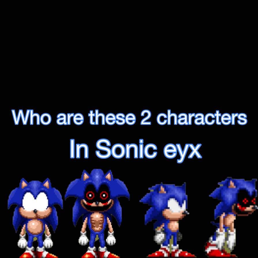 THE SCARIEST SONIC GAME EVER!! Sonic Plays Sonic.EYX 