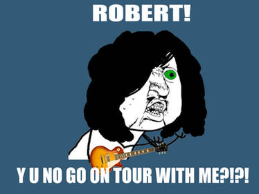 WHY, ROBERT? WHY?