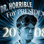 Dr. Horrible for President