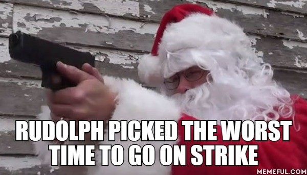 Santa had enough