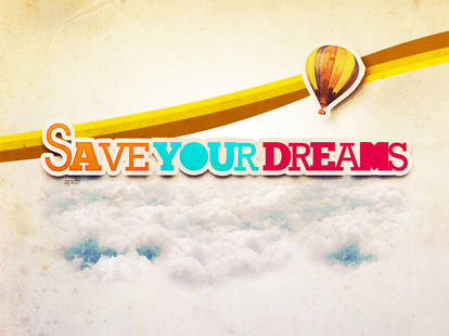 Save Your Dreams