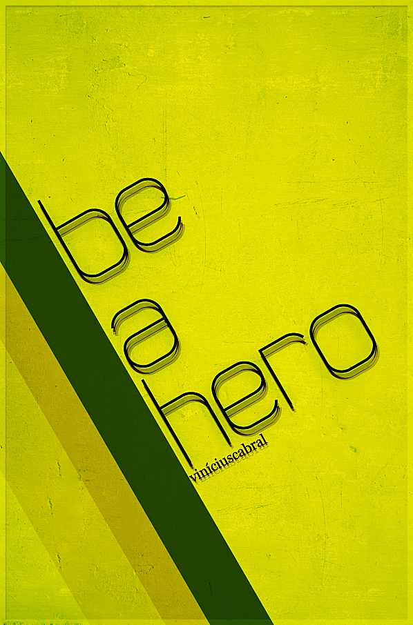 Be a hero