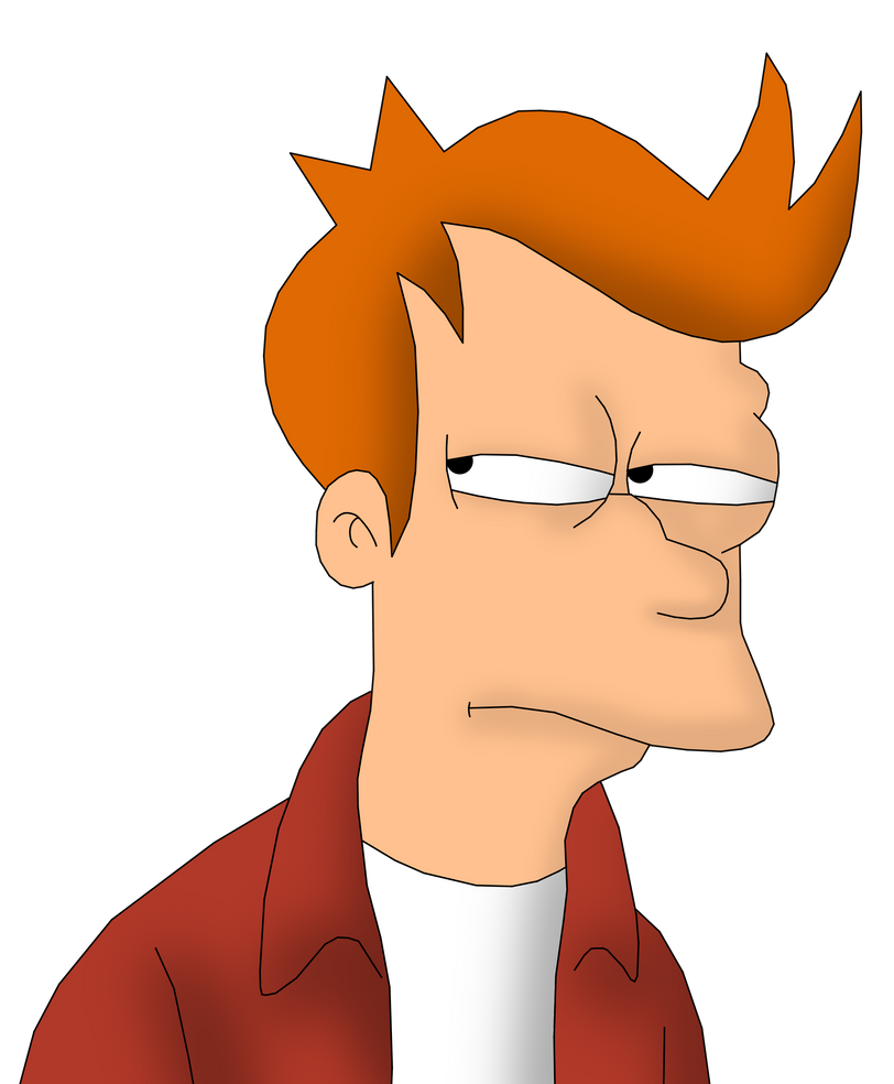 Deviantart Fry Fry What Did You Just Say by CaptainEdwardTeague on DeviantArt