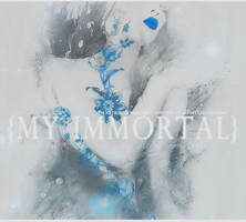 My Immortal