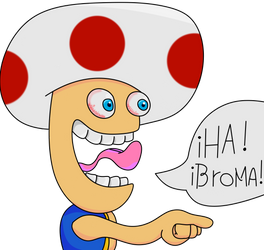 Toad Ha Broma