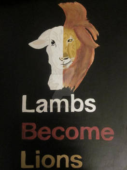 Lambs Become Lions