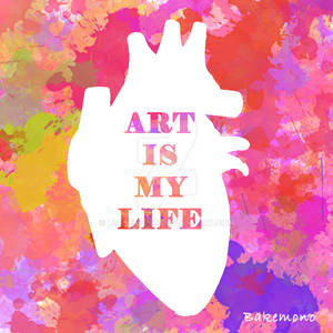 - Art is My Life -