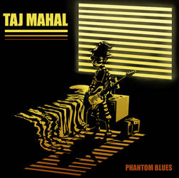 Taj Mahal - Phamton Blues