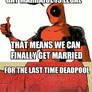 SpideyPool on Marriage Law