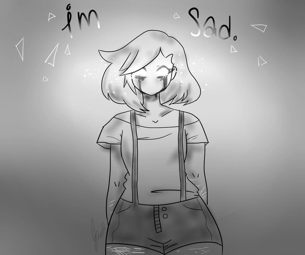 Im Sad2 by KawaiiCookieChan18 on DeviantArt